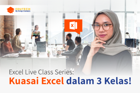 Excel Live Class Series: Kuasai Excel dalam 3 Kelas